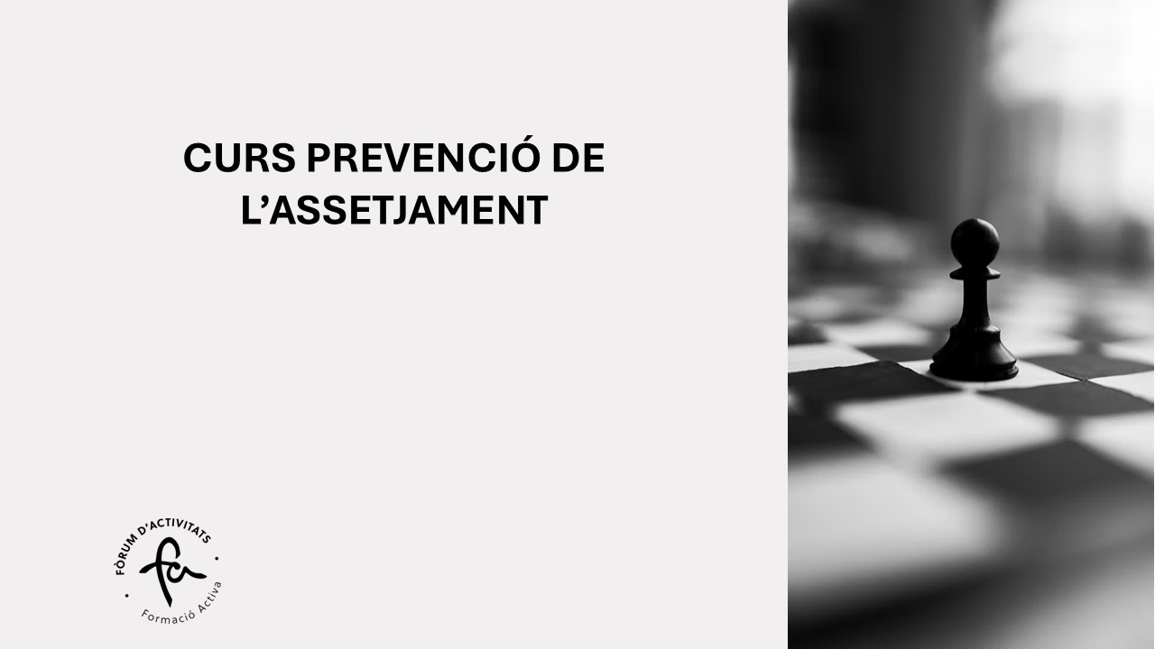  2505/1 PREVENCIÓ DE L'ASSETJAMENT   (Laboral i per raó de Sexe, Sexual, LGTBI fòbia)